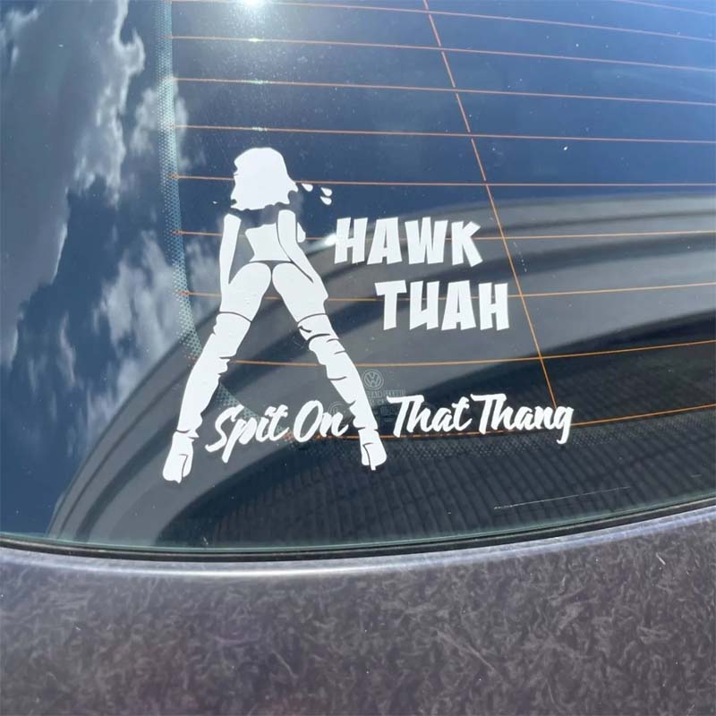 Hawk Tuah Aufkleber | Spuck auf das Thang-Auto