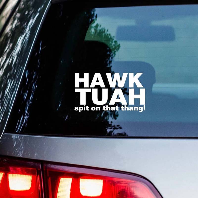 Hawk Tuah Aufkleber | Spuck auf das Thang-Auto